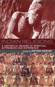 Cover of: Indian religions: a historical reader of spiritual expression and experience