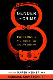 Cover of: Gender and crime: patterns of victimization and offending