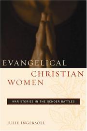 Cover of: Evangelical Christian Women by Julie Ingersoll