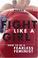 Cover of: Fight Like a Girl
