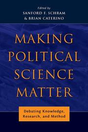 Cover of: Making Political Science Matter: Debating Knowledge, Research, and Method