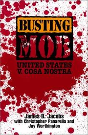 Cover of: Busting the Mob by James B Jacobs, Christopher Panarella, Jay Worthington
