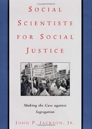 Cover of: Social Scientists for Social Justice | John P. Jackson Jr.