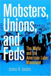 Cover of: Mobsters, Unions, and Feds by James Jacobs