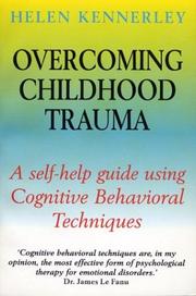Cover of: Overcoming Childhood Trauma | Helen Kennerley