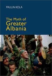 Cover of: The myth of greater Albania