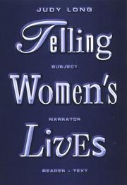 Cover of: Telling women's lives: subject/narrator/reader/text