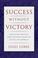 Cover of: Success Without Victory