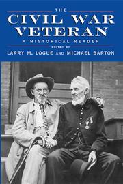 Cover of: The Civil War Veteran by Larry Logue, Michael Barton