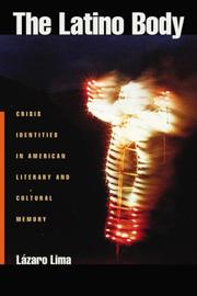 Cover of: The Latino Body: Crisis Identities in Literary and Cultural Memory (Sexual Cultures)