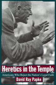 Cover of: Heretics in the temple: Americans who reject the Nation's legal faith