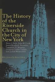 Cover of: The History of the Riverside Church in the City of New York