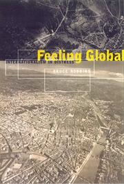 Cover of: Feeling global: internationalism in distress