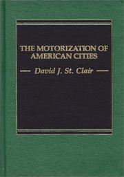 Cover of: The motorization of American cities