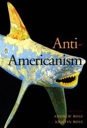 Cover of: Anti-Americanism by edited by Andrew Ross and Kristin Ross.