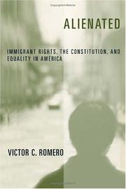 Cover of: Alienated: Immigrant Rights, the Constitution, and Equality in America (Critical America Series)