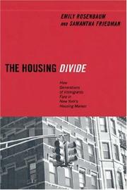 Cover of: The Housing Divide by Emily Rosenbaum, Samantha Friedman