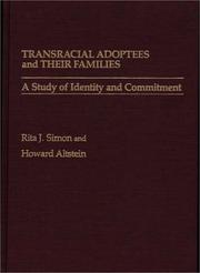 Cover of: Transracial adoptees and their families: a study of identity and commitment