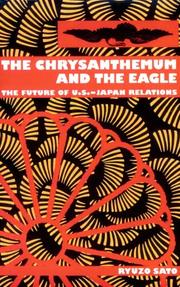 Cover of: The Chrysanthemum and the Eagle: The Future of U. S.-Japan Relations