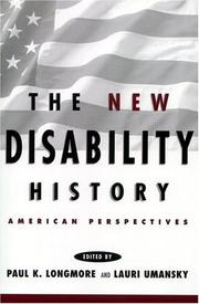 Cover of: The new disability history: American perspectives