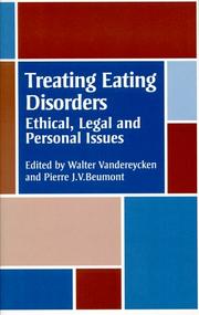 Cover of: Treating eating disorders: ethical, legal, and personal issues