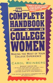 Cover of: The complete handbook for college women by Carol Weinberg