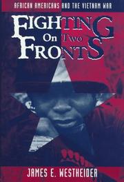 Fighting on Two Fronts by James E. Westheider