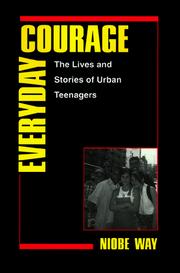 Cover of: Everyday courage: the lives and stories of urban teenagers