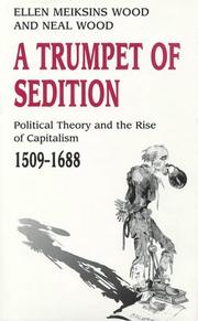 Cover of: A Trumpet of Sedition: Political Theory and the Rise of Capitalism, 1509-1688