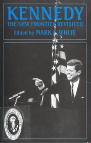 Cover of: Kennedy by Mark J. White