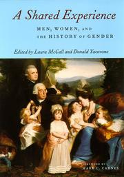 Cover of: A shared experience: men, women, and the history of gender