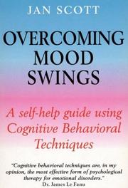 Cover of: Overcoming Mood Swings: A Self-Help Guide Using Cognitive Behavioral Techniques (Overcoming Series)