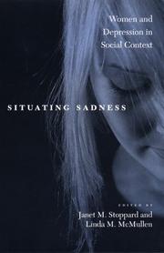 Cover of: Situating Sadness by Janet M. Stoppard, Janet Stoppard, Linda McMullen, Janet Stoppard, Linda McMullen