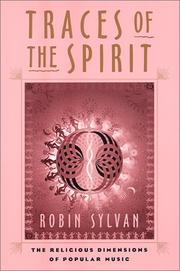 Cover of: Traces of the Spirit by Robin Sylvan
