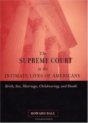 Cover of: The Supreme Court in the Intimate Lives of Americans by Howard Ball, Howard Ball