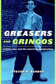Greasers and Gringos by Steven Bender