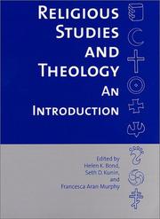 Cover of: Religious Studies and Theology by Helen Bond, Seth Kunin, Francesca Murphy