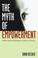 Cover of: The Myth of Empowerment
