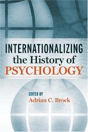 Cover of: Internationalizing the History of Psychology by Adrian Brock