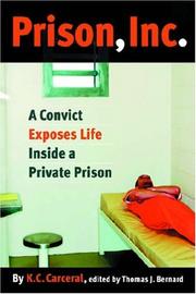 Cover of: Prison, inc.: a convict exposes life inside a private prison