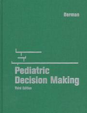Cover of: Pediatric decision making by Berman, Stephen.