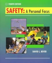 Cover of: Safety, a personal focus | David L. Bever