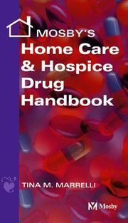 Cover of: Mosby's home care & hospice drug handbook