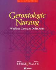Cover of: Gerontologic Nursing: Wholistic Care of the Older Adult