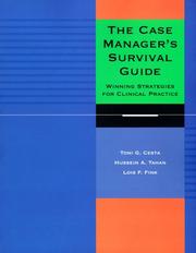Cover of: The case manager's survival guide: winning strategies for clinical practice