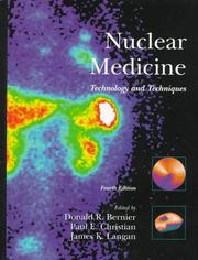 Cover of: Nuclear medicine by Donald R. Bernier, Christian, Paul CNMT