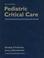 Cover of: Pediatric critical care