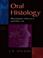 Cover of: Oral histology