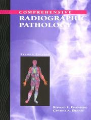 Cover of: Comprehensive Radiographic Pathology by Ronald L. Eisenberg, Cynthia A. Dennis