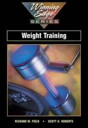 Cover of: Weight training | Richard W. Field
